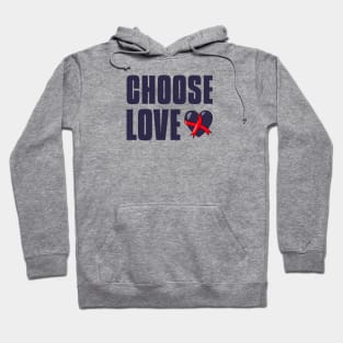 Choose Love Hoodie